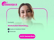 Werkstudent Marketing (m/w/d) - Karlsruhe