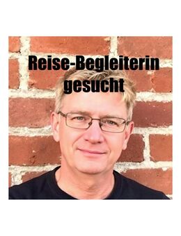 Reisebegleiterin gesucht; Italien Australien Japan - Berlin Mitte