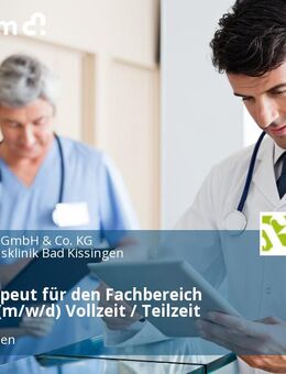 Ergotherapeut für den Fachbereich Geriatrie (m/w/d) Vollzeit / Teilzeit - Bad Kissingen