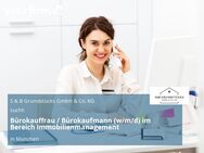 Bürokauffrau / Bürokaufmann (w/m/d) im Bereich Immobilienmanagement - München