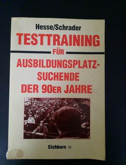 Hesse, Jürgen "Testtraining für Ausbidungsplatzsuchende der 90er Jahre" - Essen
