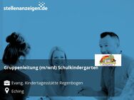 Gruppenleitung (m/w/d) Schulkindergarten - Eching (Regierungsbezirk Oberbayern)