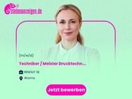 Techniker / Meister Drucktechnologie als Leiter Druckerei (m/w/d) - Worms