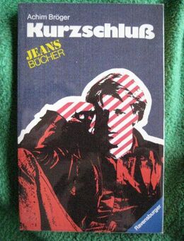 Spannendes Jugendbuch „Kurzschluß“ von Achim Bröger in sehr gutem Zustand, ISBN: 3473388300; stammt aus 1983; 3,- € - Unterleinleiter
