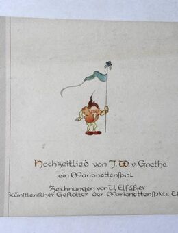 Goethe, Johann Wolfgang von. Hochzeitlied. Ein Marionettenspiel. Zeichnungen von U. Elsäßer. - Königsbach-Stein