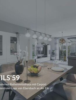 FILS'59 - Modernes Reihenmittelhaus mit Carport in zentraler Lage von Ebersbach an der Fils - Ebersbach (Fils)