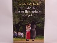 Jo Schulz-Vobach - Ich hab' dich nie so lieb gehabt wie jetzt - 1,00 € - Helferskirchen