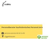 Personalberater kaufmännisches Personal (m/w/d) - Oggelshausen