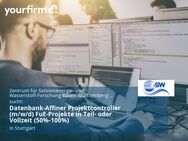 Datenbank‐Affiner Projektcontroller (m/w/d) FuE-Projekte in Teil- oder Vollzeit (50%-100%) - Stuttgart