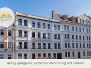 ** Ruhig gelegene 3-Zimmer-Wohnung mit Balkon & Tageslichtbad in Gohlis ** - Leipzig