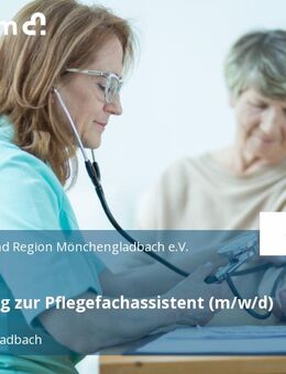 Ausbildung zur Pflegefachassistent (m/w/d) - Mönchengladbach