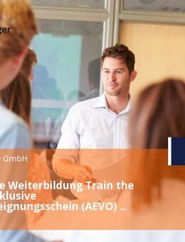 Geförderte Weiterbildung Train the Trainer inklusive Ausbildereignungsschein (AEVO) (m/w/d) - Dortmund