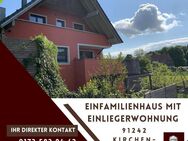 Großzügiges Wohnpotenzial für Landliebhaber - Einfamilienhaus mit Einliegerwohnung - Kirchensittenbach