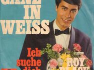 7'' Single Vinyl ROY BLACK "GANZ IN WEISS" & "ICH SUCHE DICH" [Polydor 1965] - Zeuthen