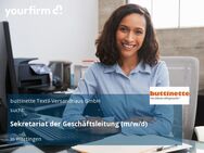 Sekretariat der Geschäftsleitung (m/w/d) - Wertingen