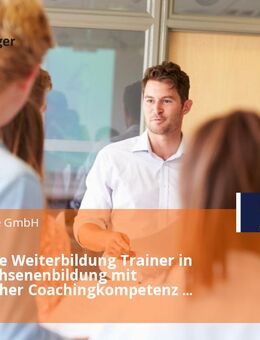 Geförderte Weiterbildung Trainer in der Erwachsenenbildung mit systemischer Coachingkompetenz (m/w/d) - Hamburg