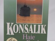 Konsalik, Heinz G :	Haie an Bord - 0,50 € - Helferskirchen