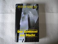 Der Schlüssel zur Macht,Philip Shelby,Neuer Honos Verlag,1999 - Linnich