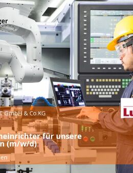 Maschineneinrichter für unsere Produktion (m/w/d) - Engelskirchen
