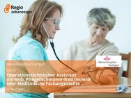 Operationstechnischer Assistent (m/w/d), Pflegefachmann/-frau (m/w/d) oder Medizinische Fachangestellte (m/w/d) für unser Ambulantes OP-Zentrum - Stuttgart