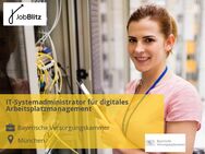 IT-Systemadministrator für digitales Arbeitsplatzmanagement - München