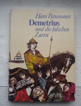 Demetrius und die falschen Zaren,Hans Baumann,Freies Geistesleben,1984 - Linnich