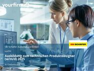 Ausbildung zum technischen Produktdesigner (w/m/d) 2025 - Giebelstadt