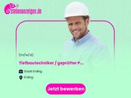 Tiefbautechniker / geprüfter Polier / Bauleiter Straßenbau / Straßenbaumeister / Maurermeister / GaLaBau-Meister (m/w/d) - Leitung für den Bereich Straßenunterhalt am städtischen Bauhof - Erding