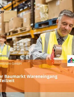 Mitarbeiter Baumarkt Wareneingang m/w/d in Teilzeit - Oberkirch