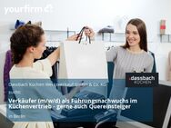 Verkäufer (m/w/d) als Führungsnachwuchs im Küchenvertrieb - gerne auch Quereinsteiger - Berlin
