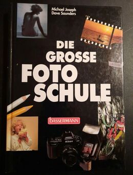 Die grosse Fotoschule - Michael Joseph - Essen