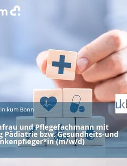 Pflegefachfrau und Pflegefachmann mit Vertiefung Pädiatrie bzw. Gesundheits-und Kinderkrankenpfleger*in (m/w/d) - Bonn