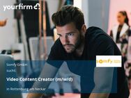 Video Content Creator (m/w/d) - Rottenburg (Neckar)