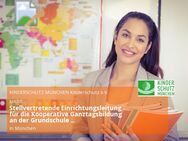Stellvertretende Einrichtungsleitung für die Kooperative Ganztagsbildung an der Grundschule Waldmeisterstraße - München