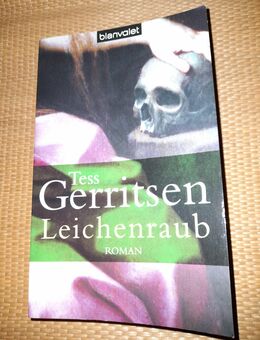 Tess Gerittsen: Leichenraub. Krimi - Nürnberg