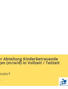 Leiter/in der Abteilung Kinderbetreuende Einrichtungen (m/w/d) in Vollzeit / Teilzeit - Troisdorf
