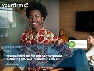 Personalreferent*in mit Schwerpunkt Recruiting (m/w/d) Vollzeit / Teilzeit - München