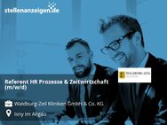 Referent HR Prozesse & Zeitwirtschaft (m/w/d) - Isny (Allgäu)