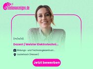 Dozent / Meister Elektrotechnik (m/w/d) - Lauterbach (Hessen)