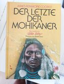 Der letzte Mohikaner Neu erzählt von Felix Hüby, illustriert von Herbert Joos in 61381