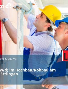 Polier (m/w/d) im Hochbau/Rohbau am Hauptsitz Ettlingen - Ettlingen