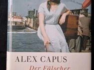 Der Fälscher, die Spionin und der Bombenbauer von Alex Capus (Gebundene Ausgabe) - Essen