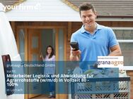 Mitarbeiter Logistik und Abwicklung für Agrarrohstoffe (w/m/d) in Vollzeit 80 - 100% - Lörrach