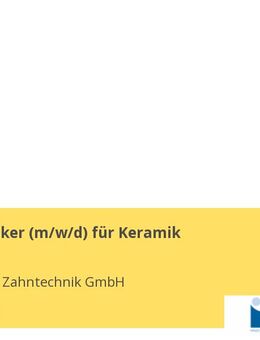 Zahntechniker (m/w/d) für Keramik - Siegburg