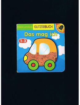 Mein erstes Glitzerbuch-Das mag ich,Favorit Verlag - Linnich