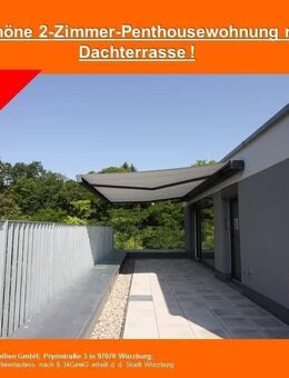 ! Schöne 2-Zimmer-Penthousewohnung mit Dachterrasse! - Würzburg
