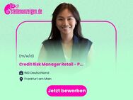 Credit Risk Manager Retail - Portfolioanalyse (w/m/d) - Frankfurt (Main)