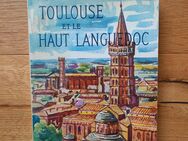 Toulouse et le Haut Languedoc. Taschenbuchausgabe v. 1961 - Rosenheim
