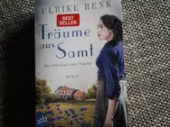 Ulrike Renk- Träume aus Samt(Das Schicksal einer Familie) - Euskirchen