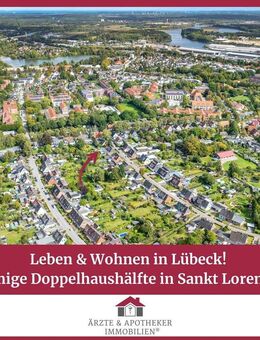 Leben & Wohnen in Lübeck! Geräumige Doppelhaushälfte in Sankt Lorenz Nord. - Lübeck